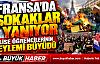 FRANSA'DA SOKAKLAR HAREKETLİ