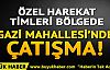 Gazi Mahallesi'nde çatışma