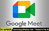 Google Meet nedir