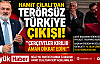 HAMİT CİLALI'DAN TERÖRSÜZ TÜRKİYE ÇIKIŞI