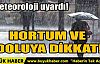 HORTUM VE DOLUYA DİKKAT