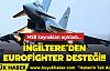 İngiltere'den Türkiye'ye Eurofighter desteği