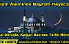 İslam Âleminde Bayram Heyecanı