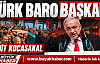 İSTANBUL BAROSU'NDA YENİDEN KOCASAKAL DÖNEMİ!