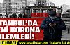 İstanbul'da yeni koronavirüs tedbirleri