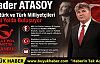 Kader Atasoy Atatürkçüler ve Türk Milliyetçileri Millî Yol'da Buluşuyor