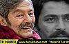 Kadir İnanır entübe edildi