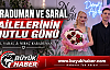 Karaduman ve Saral Ailelerinin Mutlu Günü