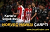 Kartal'ı Norveç havası çarptı