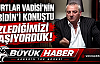 Kurtlar Vadisi'nin 'Abidin”inden Çarpıcı Sözler