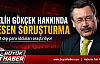 Melih Gökçek Hakkında Kayıt Dışı Para İddialarına Resen Soruşturma