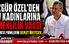 Özgür Özel'den ev kadınlarına emeklilik vaadi