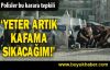 Polisler bu karara tepkili