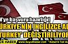 TÜRKİYE'NİN İNGİLİZCE ADI 'TURKEY' DEĞİŞTİRİLİYOR