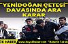 Yenidoğan çetesi davasında ara karar