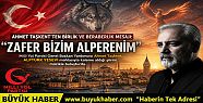 Ahmet Taşkent'ten Birlik ve Beraberlik...