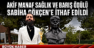 Akif Manaf Sağlık ve Barış Ödülü...