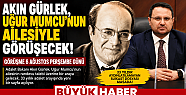 AKIN GÜRLEK, UĞUR MUMCU'NUN AİLESİYLE...