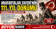 ANAFARTALAR ZAFERİ'NİN 111. YIL DÖNÜMÜ