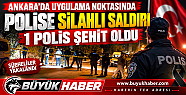 ANKARA'DA UYGULAMA NOKTASINDA POLİSE...