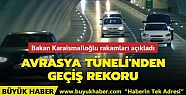 Avrasya Tüneli'nden geçiş rekoru