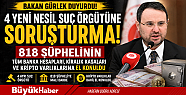 BAKAN GÜRLEK DUYURDU 4 YENİ NESİL SUÇ...