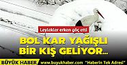 Bol kar yağışlı bir kış geliyor
