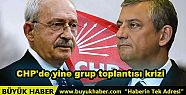 CHP'de yine grup toplantısı krizi