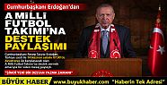 Cumhurbaşkanı Erdoğan'dan A Milli Futbol...