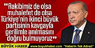 Cumhurbaşkanı Erdoğan'dan muhalefet eleştirisi