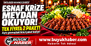 ESNAF KAMPANYASIYLA KRİZE MEYDAN OKUYOR:...