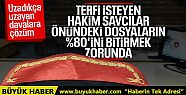 Hakim ve savcıların terfi kuralları sil...