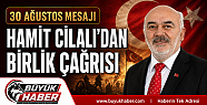 Hamit Cilalı'dan 30 Ağustos Mesajı...