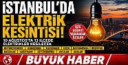 İSTANBUL'DA ELEKTRİK KESİNTİSİ