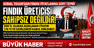 KEMAL TOSUN'DAN FINDIK FİYATLARINA SERT...