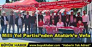 Milli Yol Partisi'nden Atatürk'e Vefa