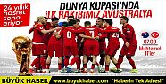 Milliler, Dünya Kupası'nda sahne alıyor