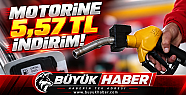 Motorine 5 Lira 57 Kuruş İndirim Geldi