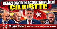 REMZİ ÇAYIR'DAN MHP'YE SERT YANIT
