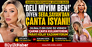SEDA SAYAN'DAN ÇANTA İSYANI