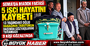 SOMA'DA YÜREK YAKAN VEDA