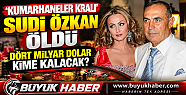 SUDİ ÖZKAN HAYATINI KAYBETTİ