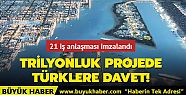 Trilyonluk projede Türklere davet