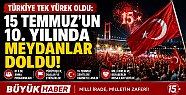 TÜRKİYE TEK YÜREK OLDU