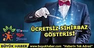 Ücretsiz Sihirbaz Gösterisi