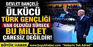Ülkücü Türk gençliği var olduğu sürece...