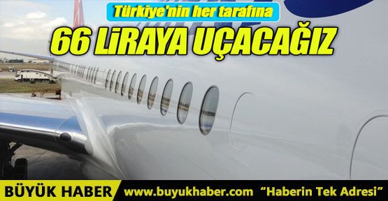 THY 66 liraya uçuruyor