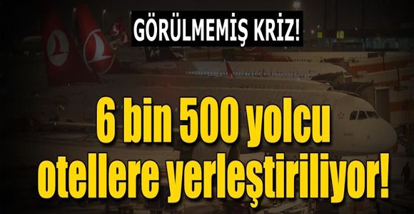 THY, 6 bin 500 yolcusunu otellere yerleştirdi