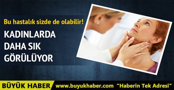Tiroid nodülü sizde de olabilir