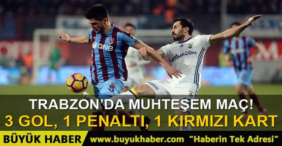 Trabzonspor: 0 - Fenerbahçe: 3